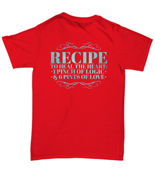 Recipe Heart Healing T-Shirt - Capital Elements 2 Wellness and Fitness