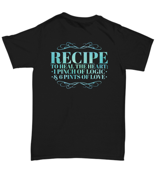 Recipe Heart Healing T-Shirt - Capital Elements 2 Wellness and Fitness