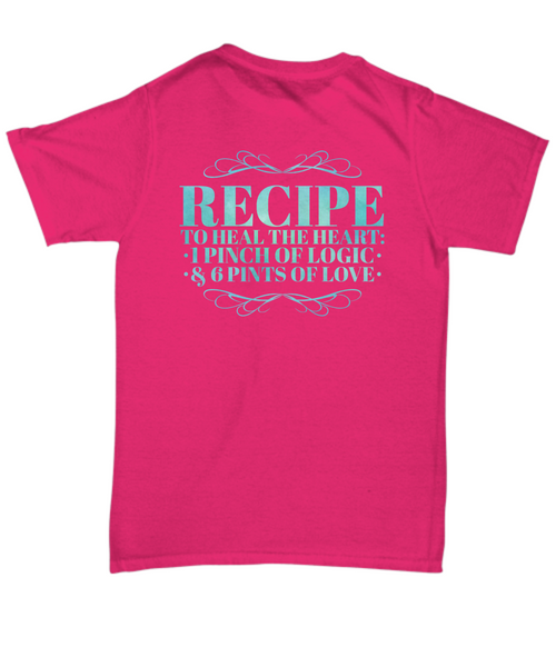Recipe Heart Healing T-Shirt - Capital Elements 2 Wellness and Fitness