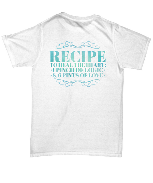 Recipe Heart Healing T-Shirt - Capital Elements 2 Wellness and Fitness