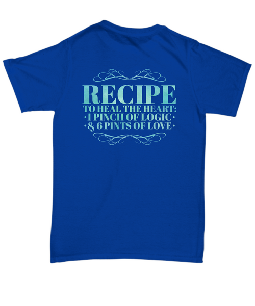 Recipe Heart Healing T-Shirt - Capital Elements 2 Wellness and Fitness