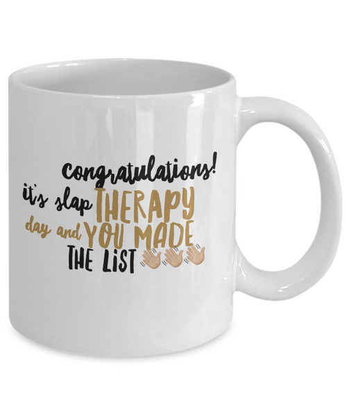 Mug Message: Slap It Up - Capital Elements 2 Wellness and Fitness