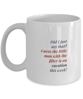 Mug Messages: Mouth On Filter Off - Capital Elements 2 Wellness and Fitness